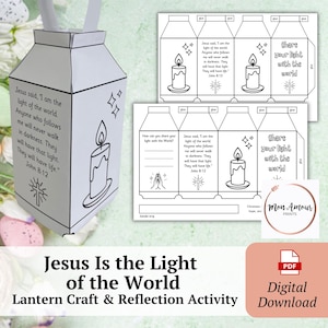 Könnte beinhalten: Eine weiße Papierlaterne mit einer Kerzenillustration und Text aus Johannes 8,12. Das Bild zeigt auch druckbare Vorlagen für eine Laternenbastelaktivität mit dem Text "Jesus Is the Light of the World".