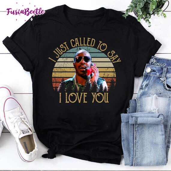 I Just Called to Say I Love You Vintage, Stevie Wonder Shirt 