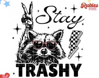 Stay Trashy Raccoon Png, Sublimation Design for DTF transfer Shirts, Funny Stay Trashy Raccoons Opossums Squad Team Trash Png svg