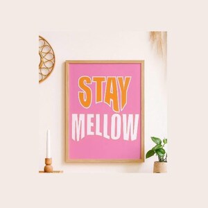 Stay Mellow Retro Art Print, 70s Pink Orange Decor (Digital Download)