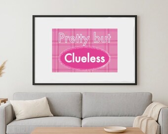 Clueless Quote Art Print, roze glitter jaren 90 pop (digitale download)