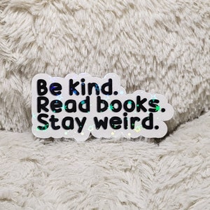 Sticker vinyle holographique Stay Weird