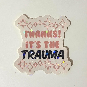 Adesivo engraçado de trauma | adesivo para laptop | adesivo engraçado | presente para melhor amigo | presente de aniversário
