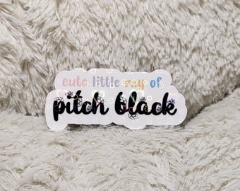 Cute Ray of Pitch Black Holographic Sticker | laptop sticker | funny sticker | best friend gift | Birthday gift