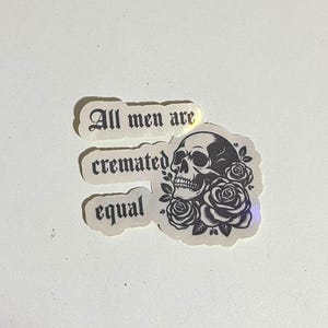 All Men Are Cremated Gleich Aufkleber | Laptop Aufkleber | lustige Aufkleber | besten Freund Geschenk | Geburtstagsgeschenk | Patriarchalische Geschenkidee
