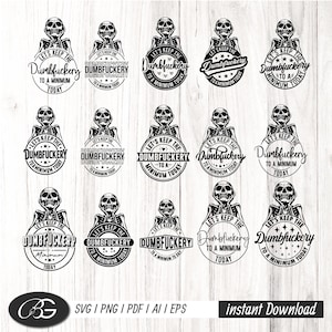 Lassen Sie uns die Dumbfuckery heute auf ein Minimum halten svg, Png, Pdf, lustiges svg, Zitate Sprüche, lustiges mom svg, freches svg, Vintage bold SKULL Emblem