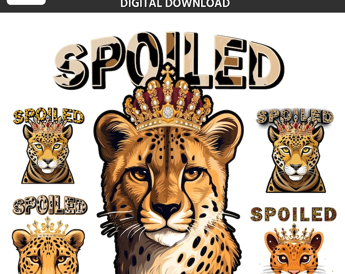 Spoiled Leopard PNG Bundle | Leopard Queen Sublimation png | Crowned Leopard Clipart | Animal Print PNG | DTF Transfer Design | Leopard Face
