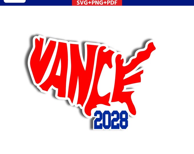 JD Vance 2028 SVG png pdf| Patriotic Election Campaign Design | Political Cut File | Sublimation | Vinyl Decal | DIY T-Shirt Mug Sticker