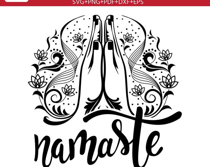 Namaste Yoga SVG, Prayer Hands SVG, Spiritual Lotus Wall Art, Yoga Symbol Cut File, Meditation Digital Download