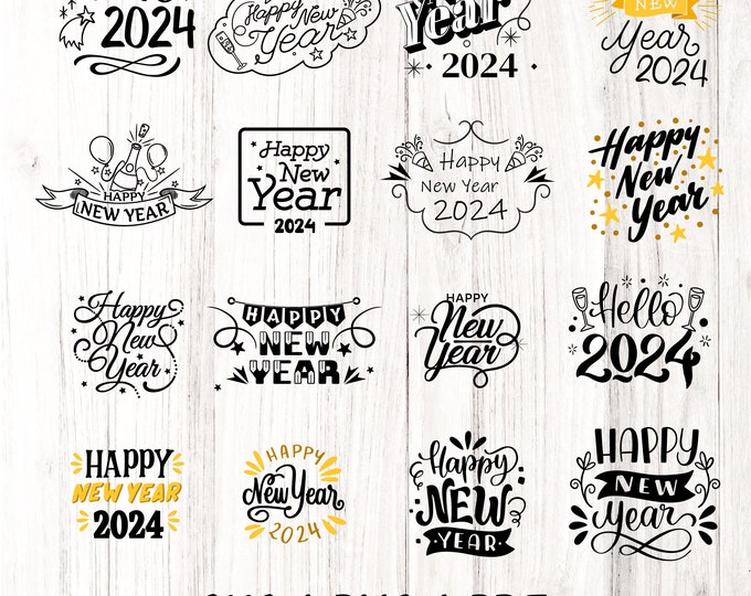 Happy New Year SVG PNG 2024 Svg,   New Year's Eve T Shirt Svg Funny New Year Svg Bundle, happy new year cut file, 2024 PNG