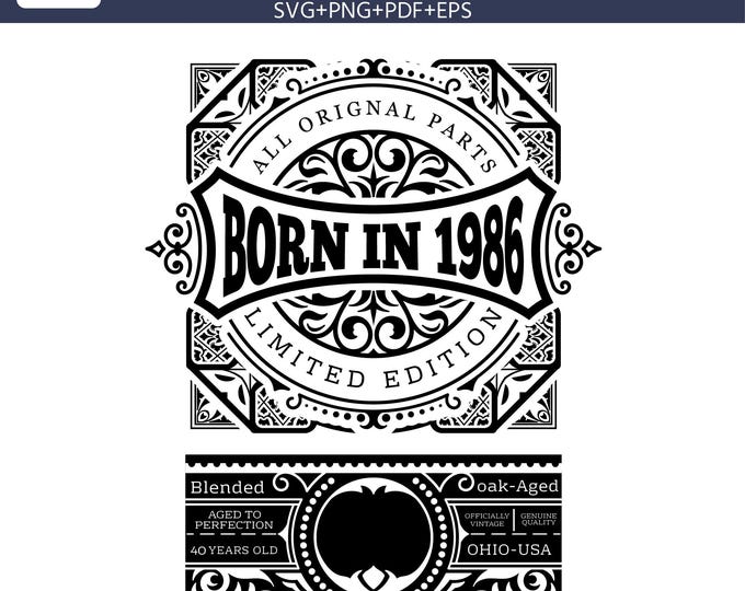 Born in 1986 svg Birthday whisky Label SVG, Vintage 1986 Designs (Digital Download