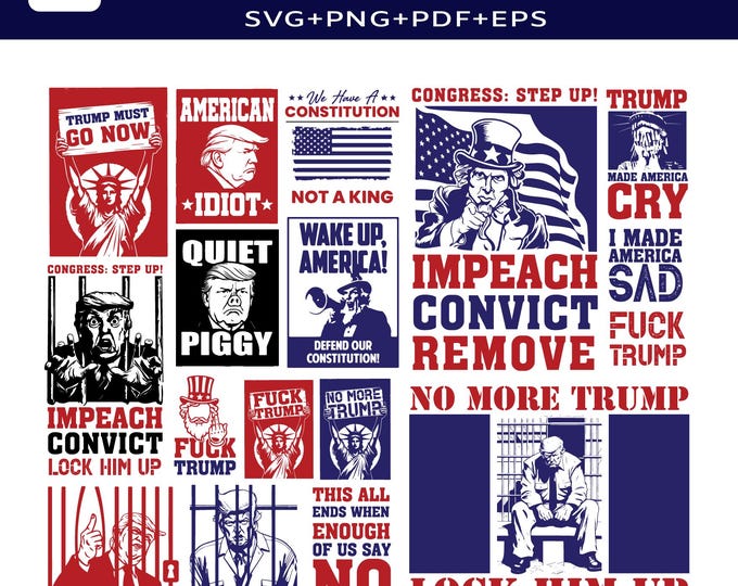 Anti Trump PNG Bundle, 15 Political Protest clipart Designs for Cricut & Silhouette | Impeach, Lock Him Up, No More Trump  Instant Download