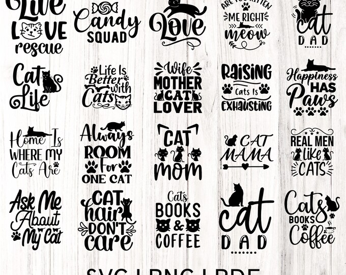 Cat Lover svg Bundle, Cats SVG, Animal Silhouette, Hand-lettered Quotes svg, Girl Shirt Svg, Gift Ideas, Gift Ideas, Cut File Cricut