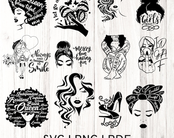 Girl Quotes Svg, Women Empowerment Bundle SVG, Motivational svg, Positive Quotes svg, Girl Power, Boss lady, Queen svg, Cut File for Cricut