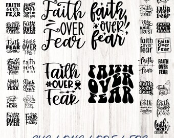 Faith Over Fear SVG Bundle, Christian Religious Design (Digital Download)