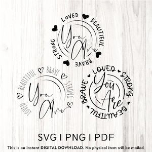 Jesteś odważny SVG PNG PDF, 3 zestawy inspirujących SVG, pozytywny cytat SVG, zdrowie psychiczne SVG, pozytywny SVG, motywujący SVG, miłość do siebie SVG