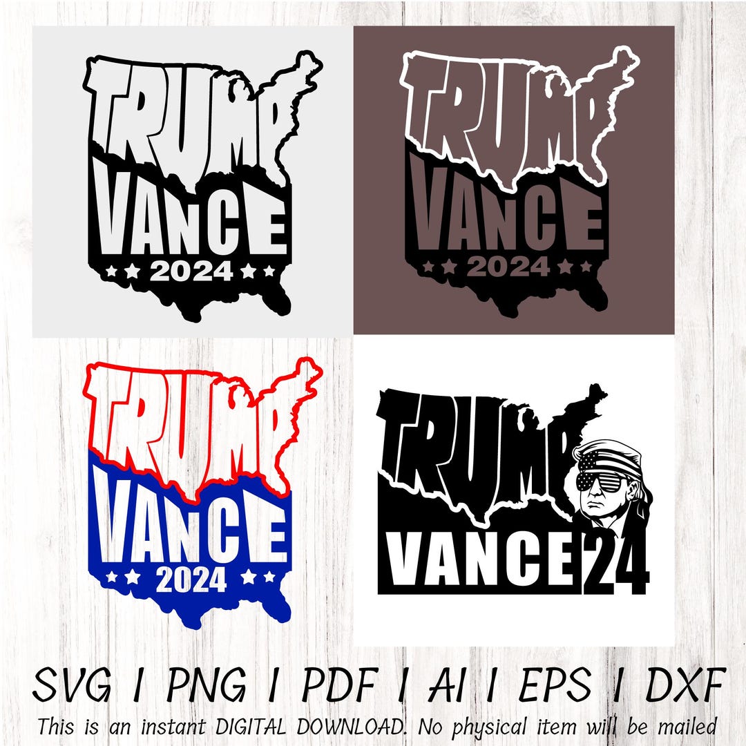 Trump Vance 2024 PNG Make America Great Again SVG Pro America Trump Cut