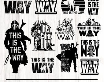 This Is The Way Mandalorian SVG Bundle, Star Wars Digital Cut Files
