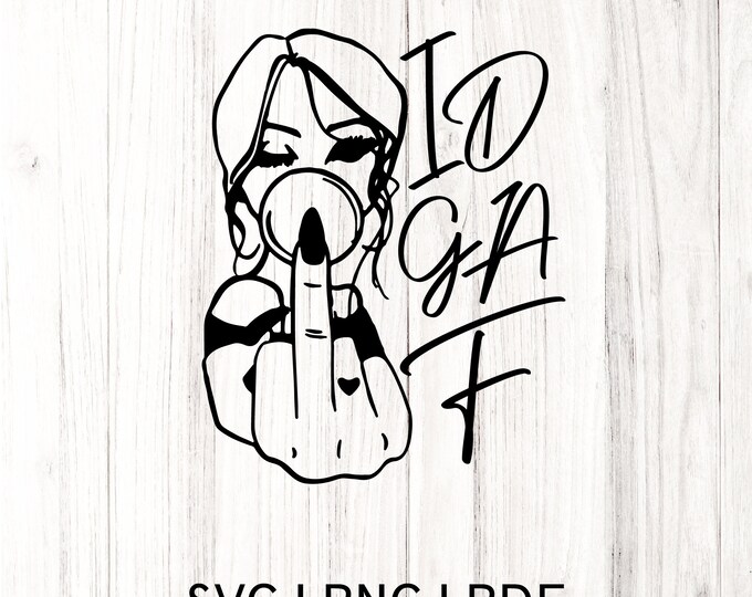 IDGaF girl svg, Idgaf girl cool svg, IDGAF files for cricut, printable  Silhouette Cut Files, Sarcastic Svg IDGAF Mug PNG Sublimation file