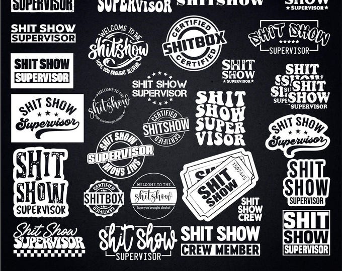 Shitshow SVG Bundle Shitshow Supervisor SVG png pdf eps pdf Funny Vintage Sign Design Laser Engraving and Patch Ready Digital Download