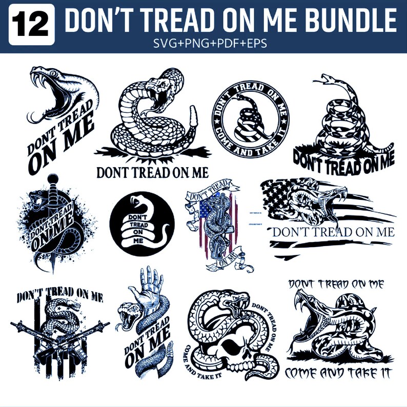 Don't Tread on Me SVG Bundle, Gadsden Snake Patriotic Cut File (digital ...