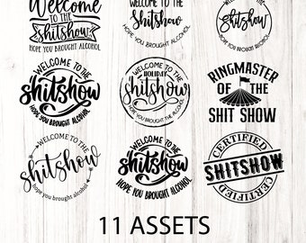 Welcome to the Shitshow SVG Bundle | Funny Alcohol Quotes (Digital Download)