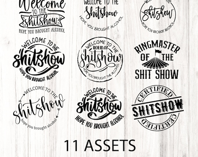 Welcome to the Shitshow SVG bundle Hope you brought SVG Alcohol Svg Funny Sayings Svg, Funny Quotes Svg, Svg Download, Fun Designs Svg