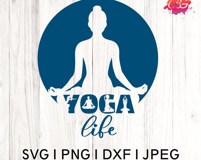 Yoga life svg cut file, handdrawn yoga life SVG for cricut, silhouette, cut machines witchcraft svg, affirmation svg, spiritual svg