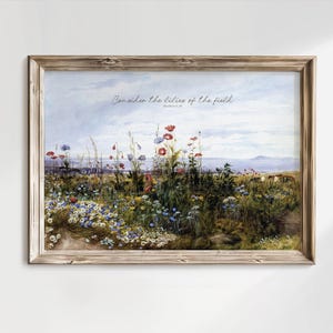 Consider the lilies Wildflower field Matthew 6:28 Vintage Painting Christian Scriptures Art Modern Christian Home Decor Biblical Art Prints