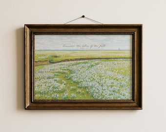 Consider the lilies of the field art Vintage Painting Matthew 6:28 Christian Art (Digital Download)