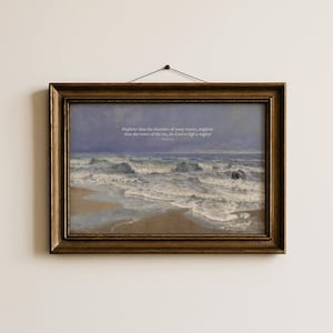 Mightier than the waves of the sea Psalm 93:4 Bible Art Print Vintage Scripture Wall Art Modern Christian Home Decor Coastal Christian print