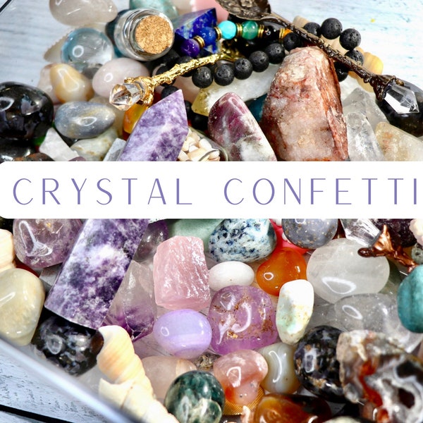 CRYSTAL CONFETTI | Crystal Confetti Scoops | Jewelry, Crystal Chip bottles, Tumbles, Towers, Spheres, Clusters, Points, Herbs |