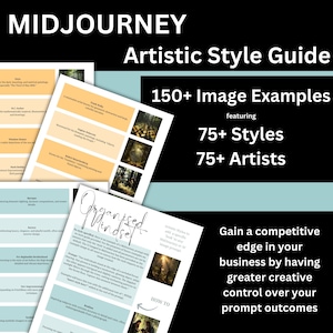 Mid Journey Prompt - Artistic Style Guide with 150+ image examples. Digital Download to assist with creating AI Art.