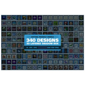 May include: A collection of 3D layered shadow box designs, each within a square frame. The designs feature diverse themes such as animals, landscapes, and abstract patterns. The image includes the text "340 DESIGNS 3D LAYERED SHADOW BOX" and "CUTTING FRIENDLY BUNDLE".