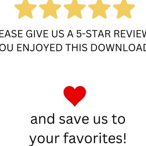 以下が含まれることがあります： 5つの金色の星と「PLEASE GIVE US A 5-STAR REVIEW IF YOU ENJOYED THIS DOWNLOAD!」というテキスト、そして「and save us to your favorites!」というテキストの入った赤いハート