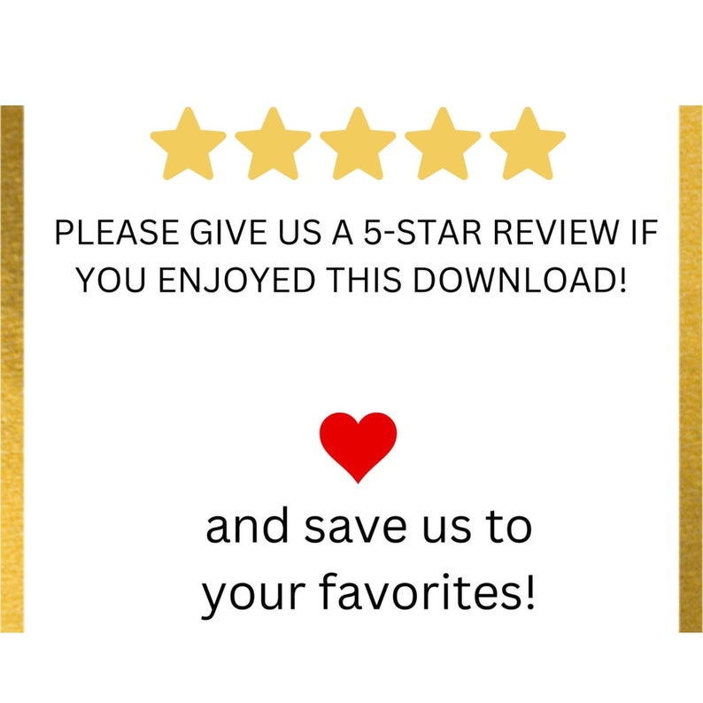 Peut inclure: Cinq &eacute;toiles dor&eacute;es avec le texte "PLEASE GIVE US A 5-STAR REVIEW IF YOU ENJOYED THIS DOWNLOAD!" et un c&oelig;ur rouge avec le texte "and save us to your favorites!"