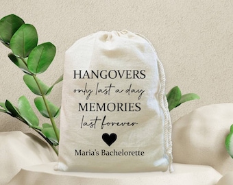 Hangovers Last a Day Memories Last Forever, Bachelorette Party Favor Bags, Hangover Kit, Recovery Kit, Bridal Shower Bags, Birthday Bags