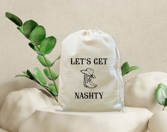 Let's Get Nashty - Nashville Welcome Bag -  Nashville Hangover Kit - Nashville Bachelorette Party Bag- Let's Get Nashty Hangover Kit