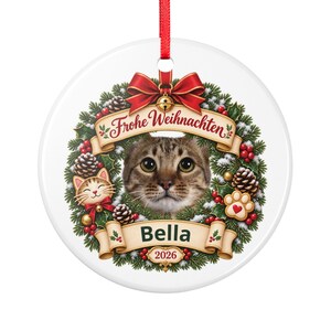 German Cat Photo Christmas Ornament 2026 Frohe Weihnachten, Personalized Cat Name, Flat Ceramic, Gift for Cat Lovers and Cat Moms image 2