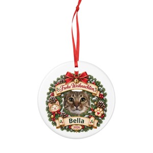 German Cat Photo Christmas Ornament 2026 Frohe Weihnachten, Personalized Cat Name, Flat Ceramic, Gift for Cat Lovers and Cat Moms image 4