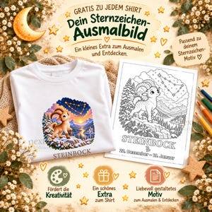 May include: A white t-shirt featuring a colorful Capricorn zodiac illustration with a mountain landscape and the text STEINBOCK, accompanied by a matching black and white coloring page with the text STEINBOCK 22. Dezember - 19. Januar.