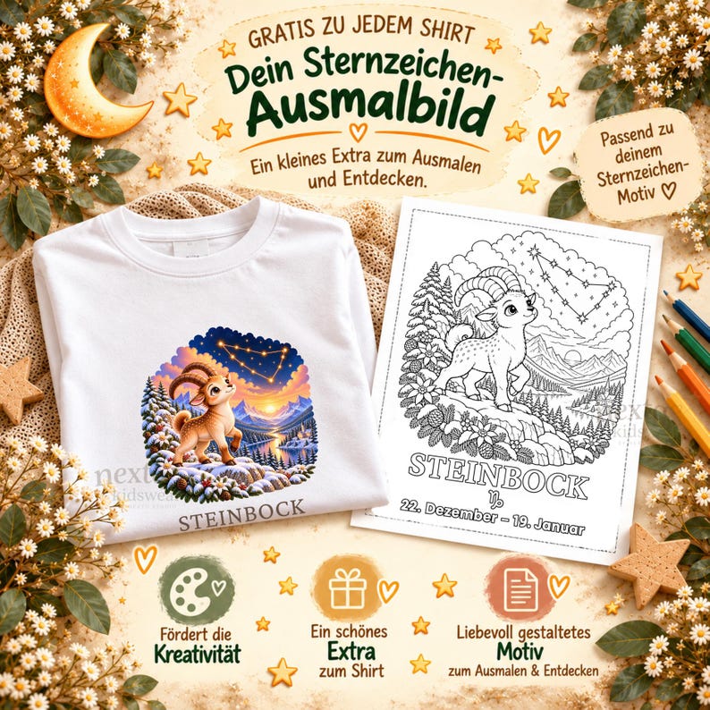 May include: A white t-shirt featuring a colorful Capricorn zodiac illustration with a mountain landscape and the text STEINBOCK, accompanied by a matching black and white coloring page with the text STEINBOCK 22. Dezember - 19. Januar.