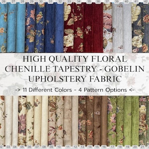 Könnte beinhalten: Eine Auswahl an floralen Chenille-Gobelin-Stoffmustern in verschiedenen Farben. Das Bild zeigt mehrere Stoffmuster mit unterschiedlichen floralen Mustern. Der Text auf dem Bild lautet: "HIGH QUALITY FLORAL CHENILLE TAPESTRY - GOBELIN UPHOLSTERY FABRIC -> 11 Different Colors - 4 Pattern Options <-"