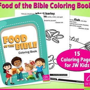 JW Coloring Book for Kids | Food of The Bible | Scriptures along with images |Instant Digital Download | 15 Coloring Pages