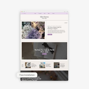 May include: A website design featuring the text "Ella's Diaries" at the top. The site includes articles with titles like "The Flower Market Habit I'm Refusing to Outgrow" and "The Book That Made Me Put My Phone Away." A button reads "Free Installation."