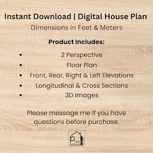 May include: Digital house plan with dimensions in feet and meters. The product includes 2 perspectives, a floor plan, elevations, sections, and 3D images. The text encourages questions before purchase.