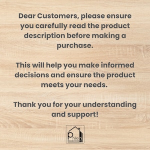 May include: Text on a light wood-grain background reads: "Dear Customers, please ensure you carefully read the product description before making a purchase. This will help you make informed decisions and ensure the product meets your needs. Thank you for your understanding and support!" A logo is in the bottom right corner.