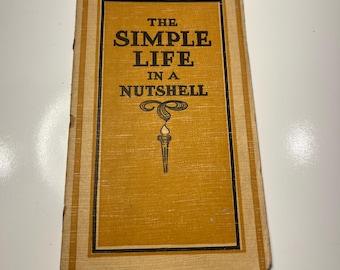 The Simple Life In A Nutshell 1922 Booklet