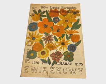 1970 P.N.A. Almanach, "Związkowy", 90th anniversary Polish National Alliance