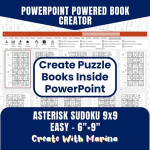 Könnte beinhalten: Ein digitales Produktbild, das einen auf PowerPoint basierenden Buchersteller zeigt. Das Bild zeigt eine Benutzeroberfläche mit dem Text "Create Puzzle Books Inside PowerPoint". Es zeigt auch Sudoku-Rätsel mit dem Text "ASTERISK SUDOKU 9x9 EASY - 15cm x 23cm" und "Create With Marina."